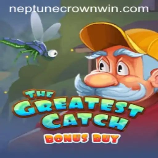 Exploring TheGreatestCatchBonusBuy and the Quest for Neptune Crown